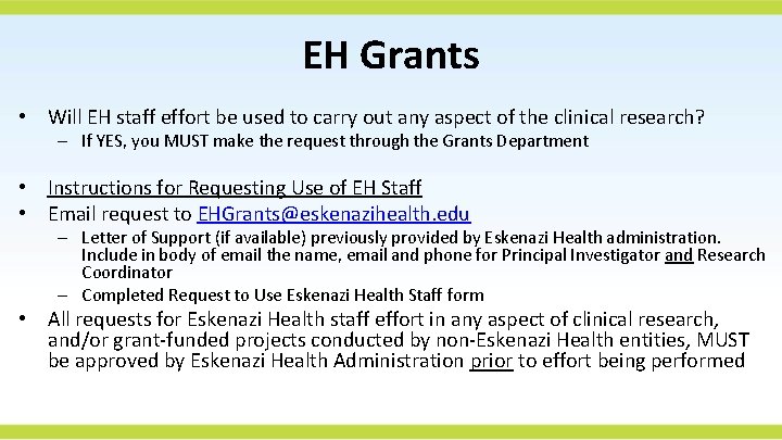 EH Grants • Will EH staff effort be used to carry out any aspect