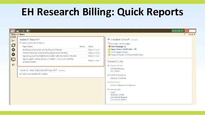 EH Research Billing: Quick Reports 
