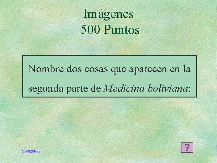 Imágenes 500 Puntos Nombre dos cosas que aparecen en la segunda parte de Medicina Imágenes 500 Puntos Nombre dos cosas que aparecen en la segunda parte de Medicina