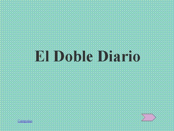 El Doble Diario Categorías El Doble Diario Categorías