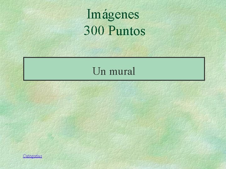 Imágenes 300 Puntos Un mural Categorías Imágenes 300 Puntos Un mural Categorías