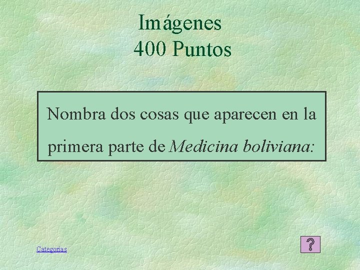 Imágenes 400 Puntos Nombra dos cosas que aparecen en la primera parte de Medicina Imágenes 400 Puntos Nombra dos cosas que aparecen en la primera parte de Medicina
