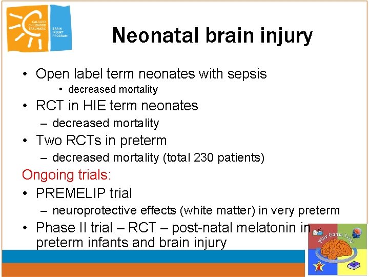Neonatal brain injury • Open label term neonates with sepsis • decreased mortality •