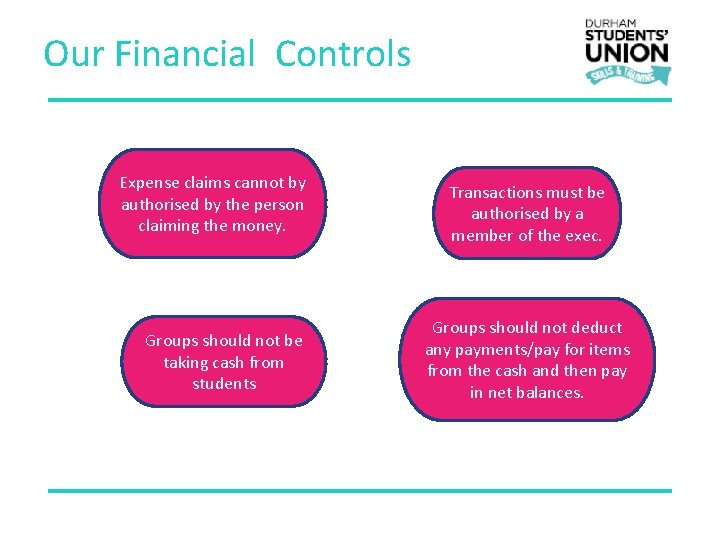 Our Financial Controls Expense claims cannot by authorised by the person claiming the money.