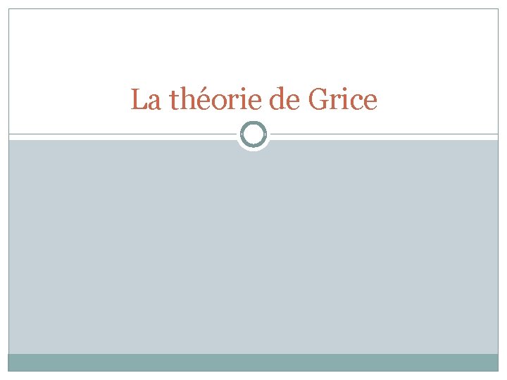 La théorie de Grice 