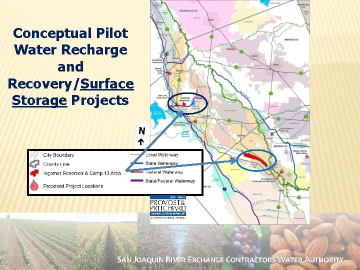 Conceptual Pilot Water Recharge and Recovery/Surface Storage Projects N 18 