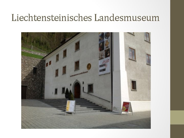 Liechtensteinisches Landesmuseum 