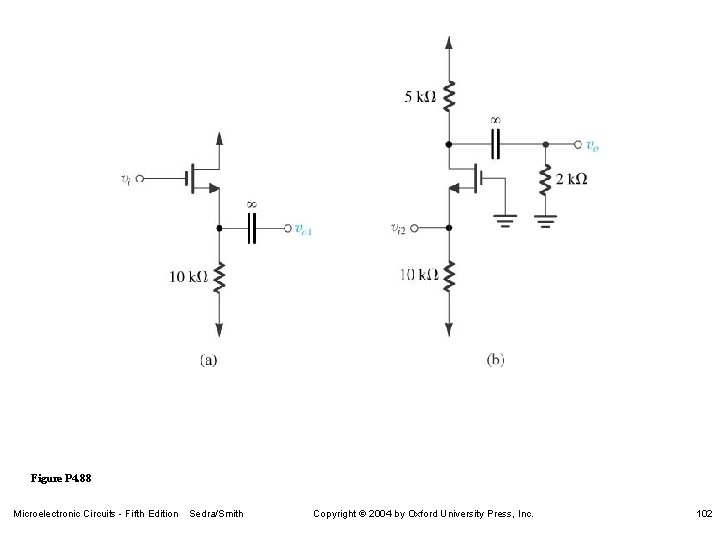 Figure P 4. 88 Microelectronic Circuits - Fifth Edition Sedra/Smith Copyright 2004 by Oxford