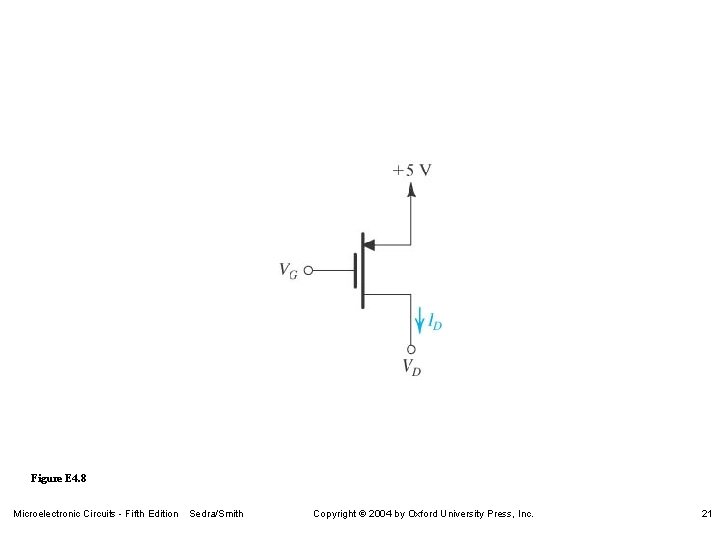 Figure E 4. 8 Microelectronic Circuits - Fifth Edition Sedra/Smith Copyright 2004 by Oxford