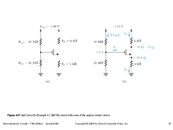 Figure 4. 23 (a) Circuit for Example 4. 5. (b) The circuit with some