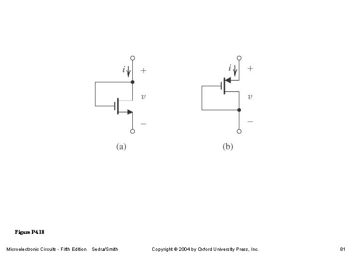 Figure P 4. 18 Microelectronic Circuits - Fifth Edition Sedra/Smith Copyright 2004 by Oxford