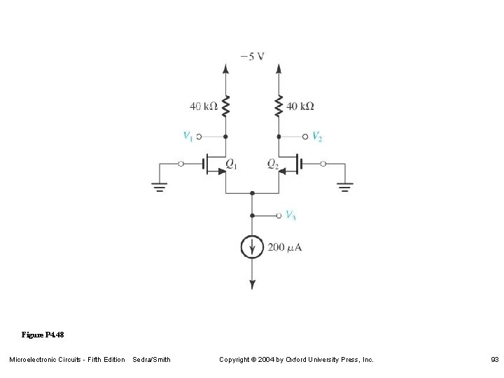 Figure P 4. 48 Microelectronic Circuits - Fifth Edition Sedra/Smith Copyright 2004 by Oxford