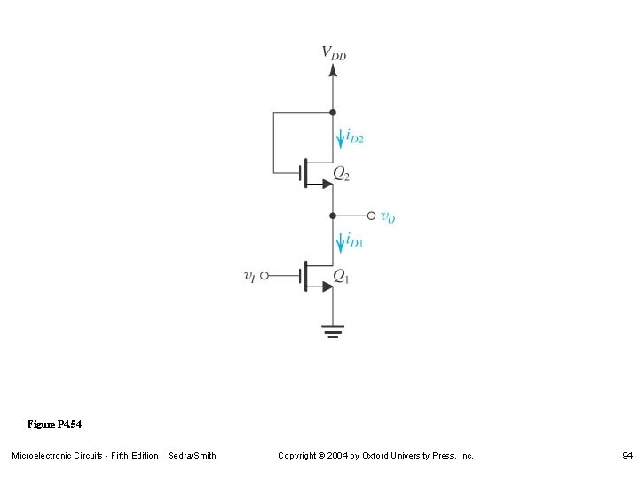 Figure P 4. 54 Microelectronic Circuits - Fifth Edition Sedra/Smith Copyright 2004 by Oxford