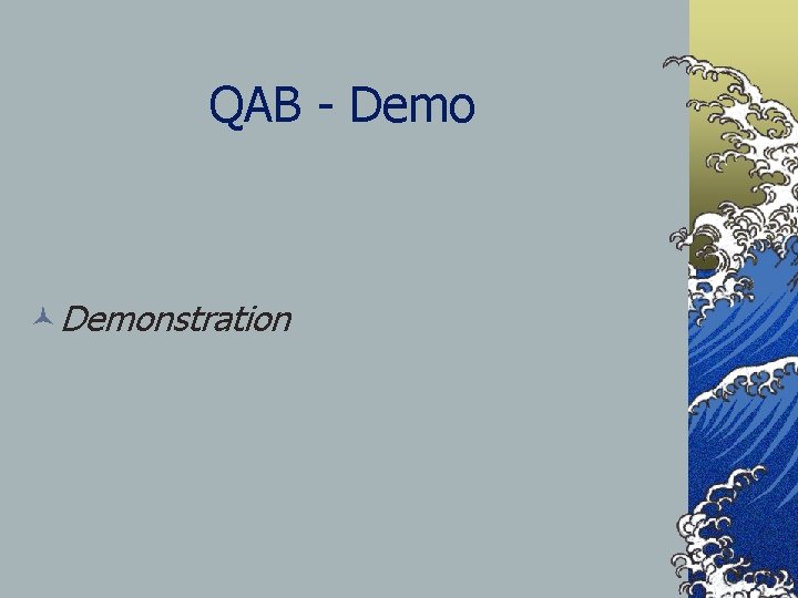 QAB - Demo ©Demonstration 