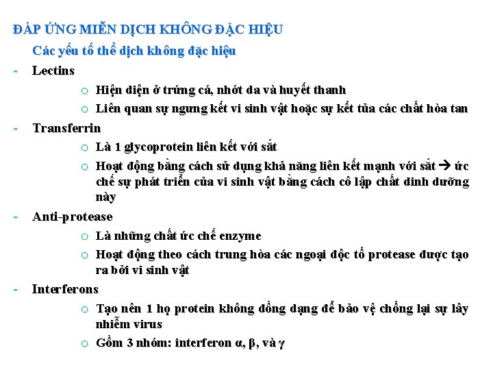 ĐÁP ỨNG MIỄN DỊCH KHÔNG ĐẶC HIỆU - - Các yếu tố thể dịch