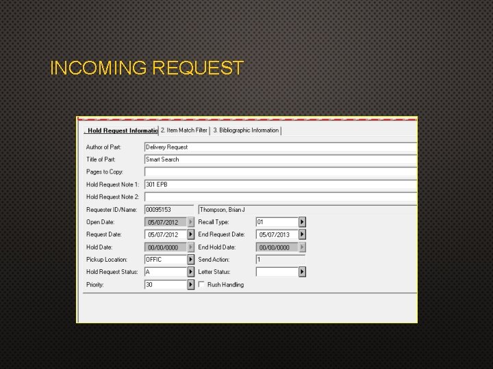 INCOMING REQUEST INCOMING REQUEST