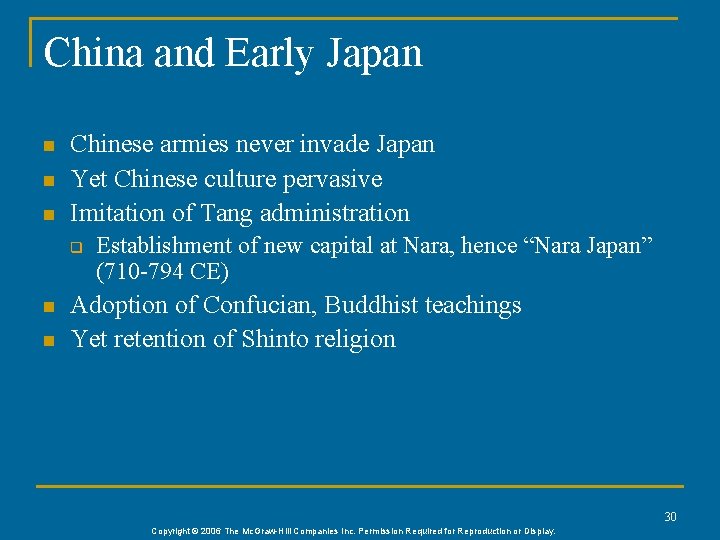 China and Early Japan n Chinese armies never invade Japan Yet Chinese culture pervasive