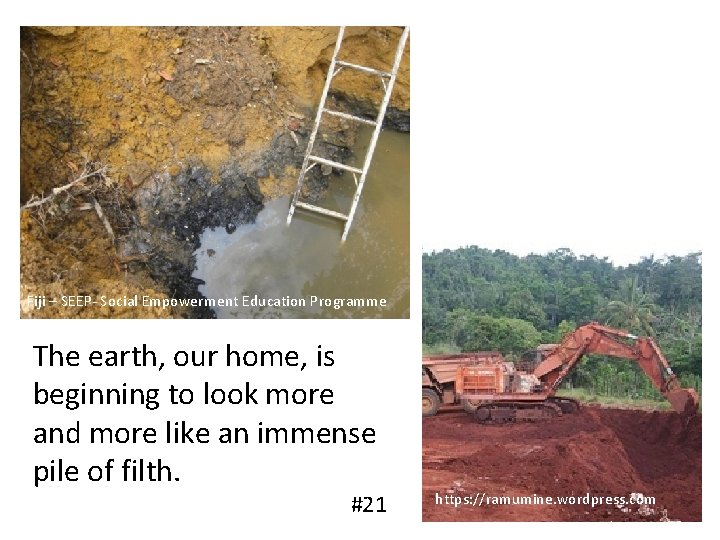 Fiji – SEEP- Social Empowerment Education Programme The earth, our home, is beginning to