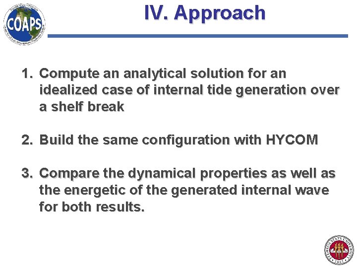 IV. Approach 1. Compute an analytical solution for an idealized case of internal tide