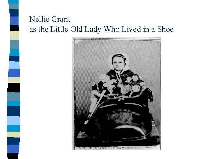 Nellie Grant as the Little Old Lady Who Lived in a Shoe 