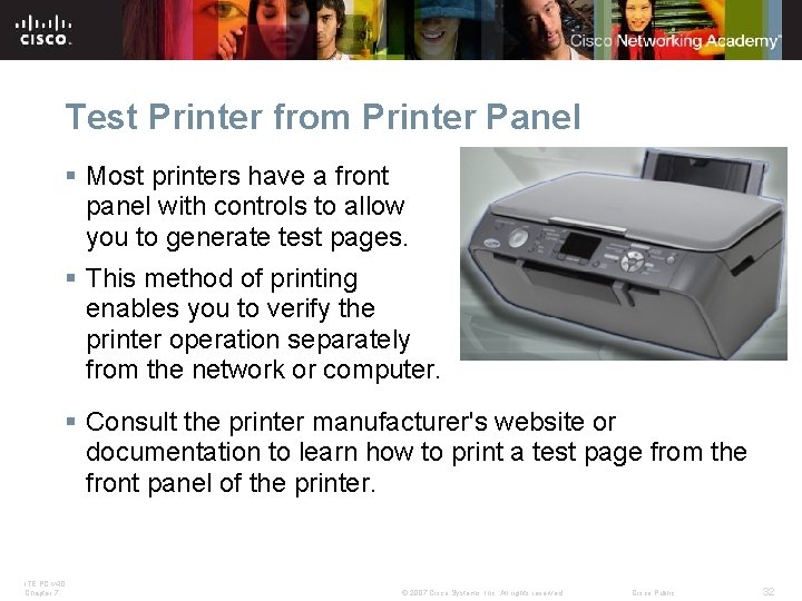 Test Printer from Printer Panel § Most printers have a front panel with controls