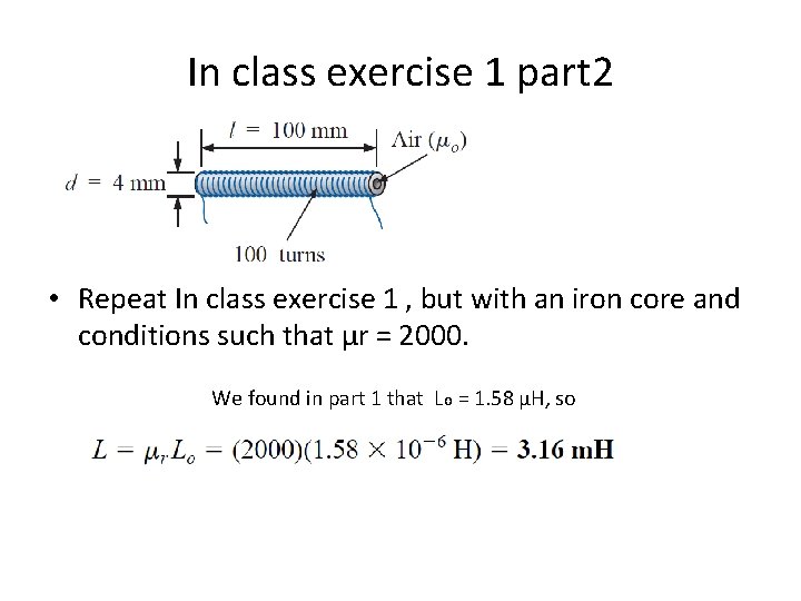 In class exercise 1 part 2 • Repeat In class exercise 1 , but