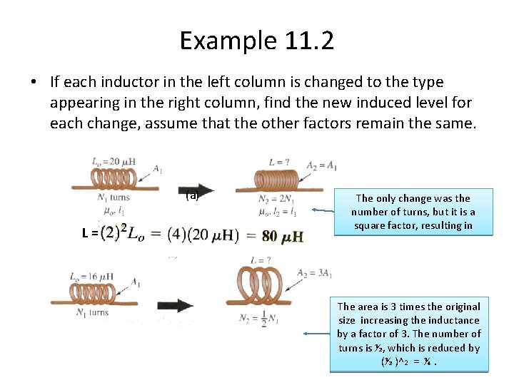 Example 11. 2 • If each inductor in the left column is changed to Example 11. 2 • If each inductor in the left column is changed to