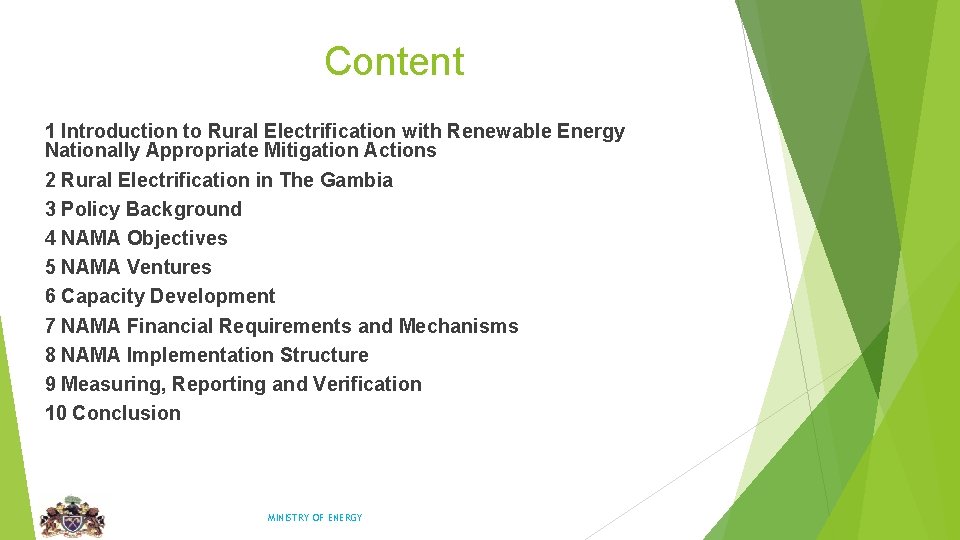 Content 1 Introduction to Rural Electrification with Renewable Energy Nationally Appropriate Mitigation Actions 2