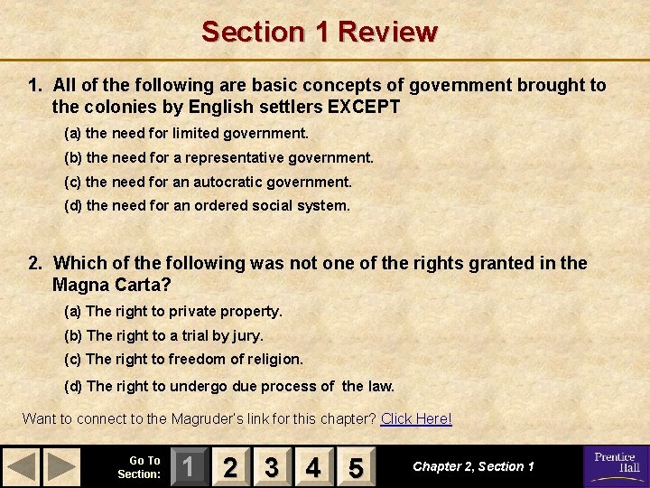 Section 1 Review 1. All of the following are basic concepts of government brought Section 1 Review 1. All of the following are basic concepts of government brought