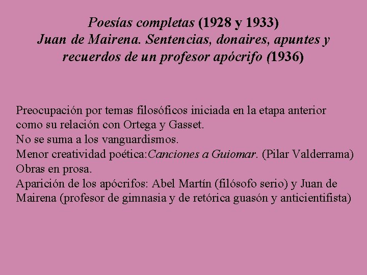 Poesías completas (1928 y 1933) Juan de Mairena. Sentencias, donaires, apuntes y recuerdos de