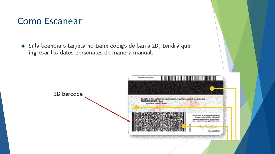 Como Escanear Si la licencia o tarjeta no tiene código de barra 2 D,