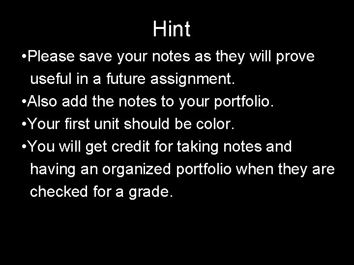 Hint • Please save your notes as they will prove useful in a future Hint • Please save your notes as they will prove useful in a future