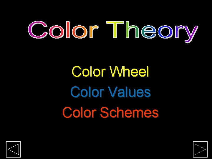 Color Wheel Color Values Color Schemes Color Wheel Color Values Color Schemes
