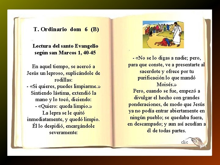 T. Ordinario dom 3 (B) T. Ordinario dom 6 (B) Lectura del santo Evangelio