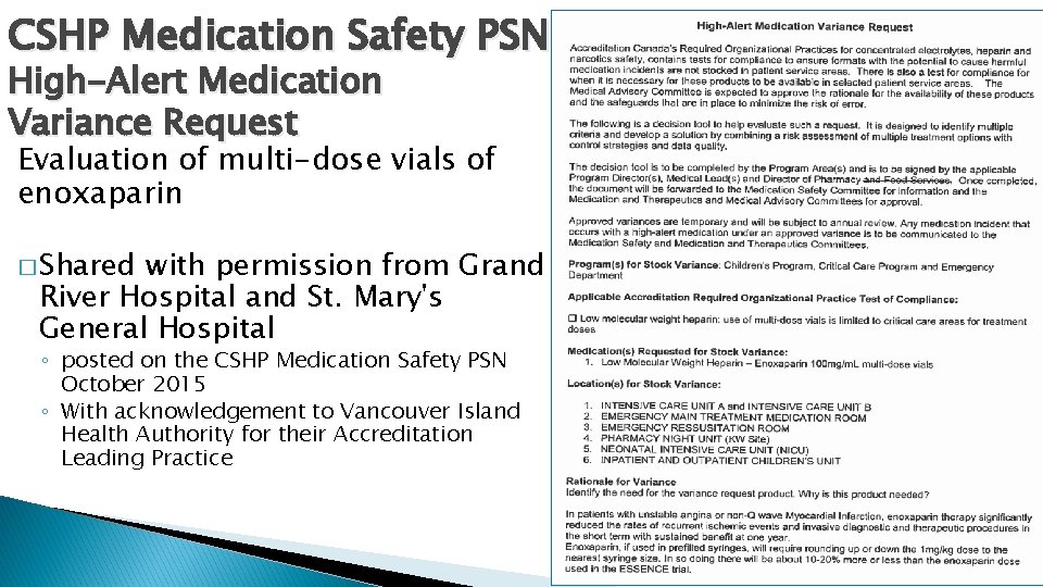 CSHP Medication Safety PSN High-Alert Medication Variance Request Evaluation of multi-dose vials of enoxaparin