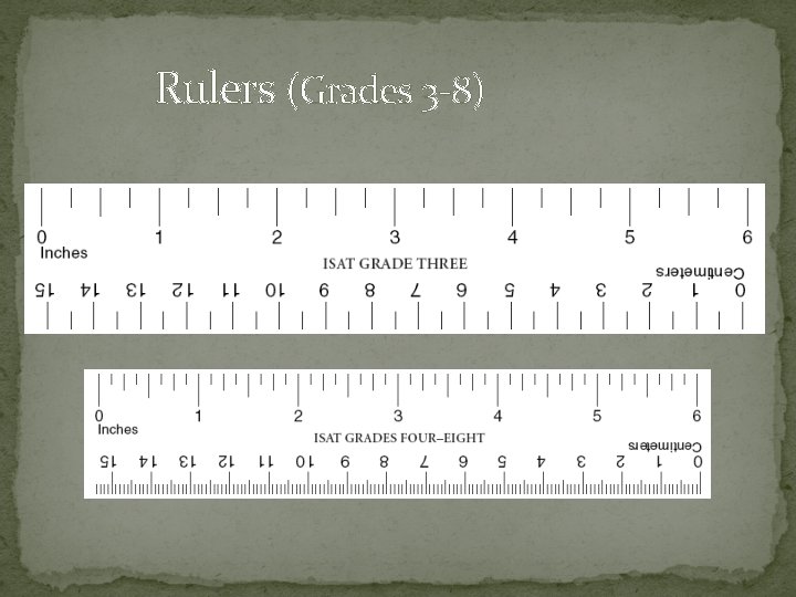 Rulers (Grades 3 -8) 