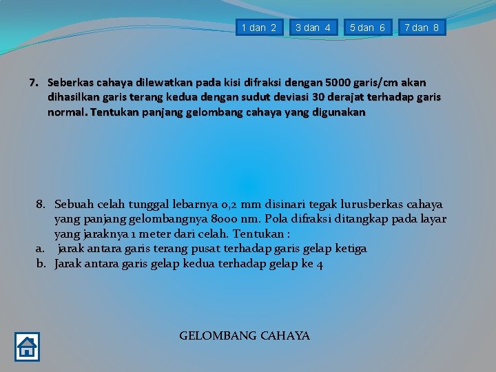 1 dan 2 3 dan 4 5 dan 6 7 dan 8 7. Seberkas 1 dan 2 3 dan 4 5 dan 6 7 dan 8 7. Seberkas