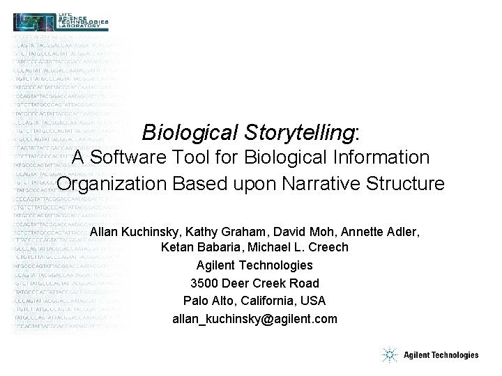 Biological Storytelling: A Software Tool for Biological Information Organization Based upon Narrative Structure Allan