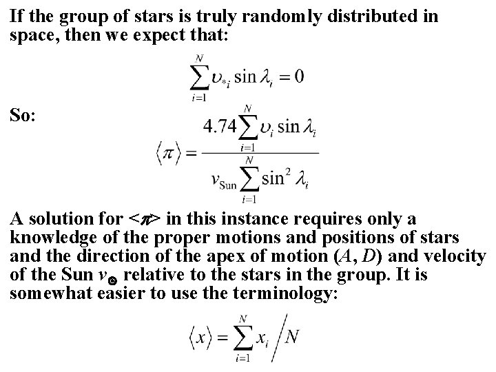 If the group of stars is truly randomly distributed in space, then we expect