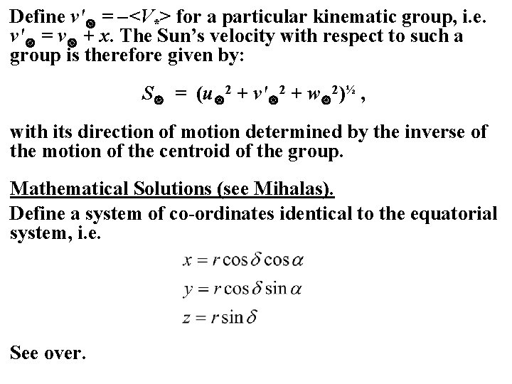 Define v' = <V*> for a particular kinematic group, i. e. v' = v