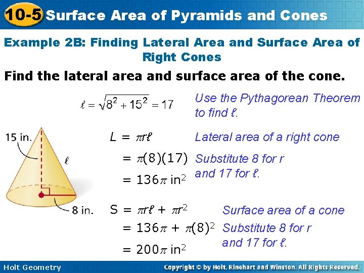 10 -5 Surface Area of Pyramids and Cones Example 2 B: Finding Lateral Area