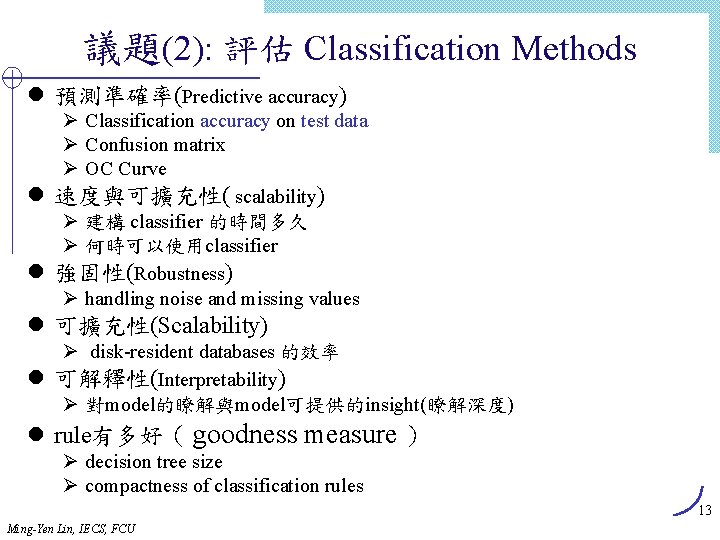 Classification 1 L Classification Predict Categorical Class Labels