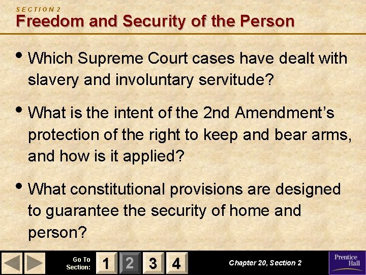 SECTION 2 Freedom and Security of the Person • Which Supreme Court cases have