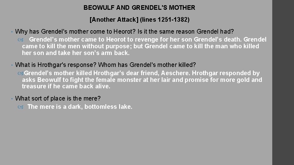 BEOWULF AND GRENDEL'S MOTHER [Another Attack] (lines 1251 -1382) • Why has Grendel's mother