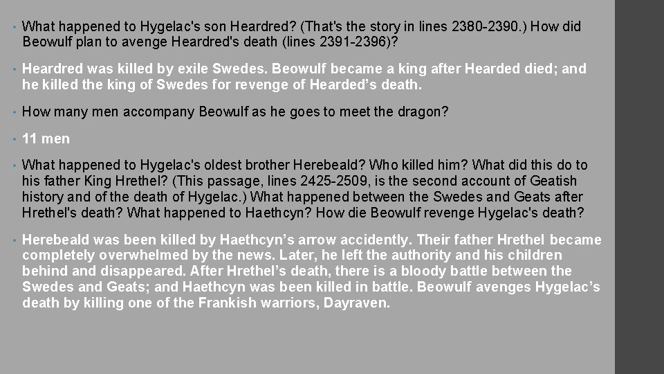  • What happened to Hygelac's son Heardred? (That's the story in lines 2380