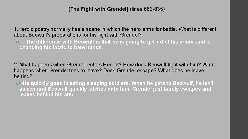 [The Fight with Grendel] (lines 662 -835) • 1. Heroic poetry normally has a