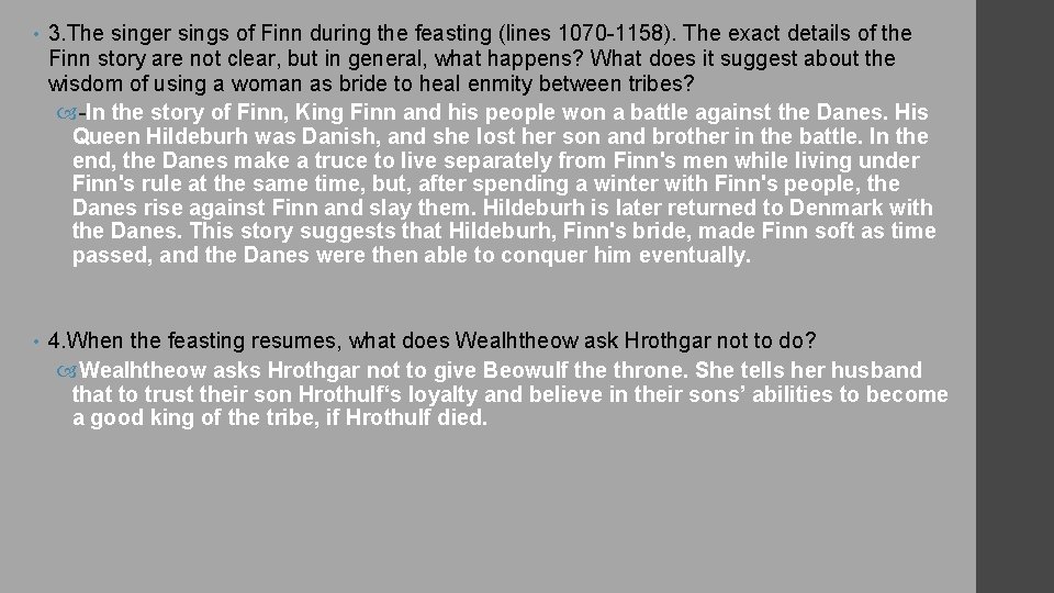  • 3. The singer sings of Finn during the feasting (lines 1070 -1158).