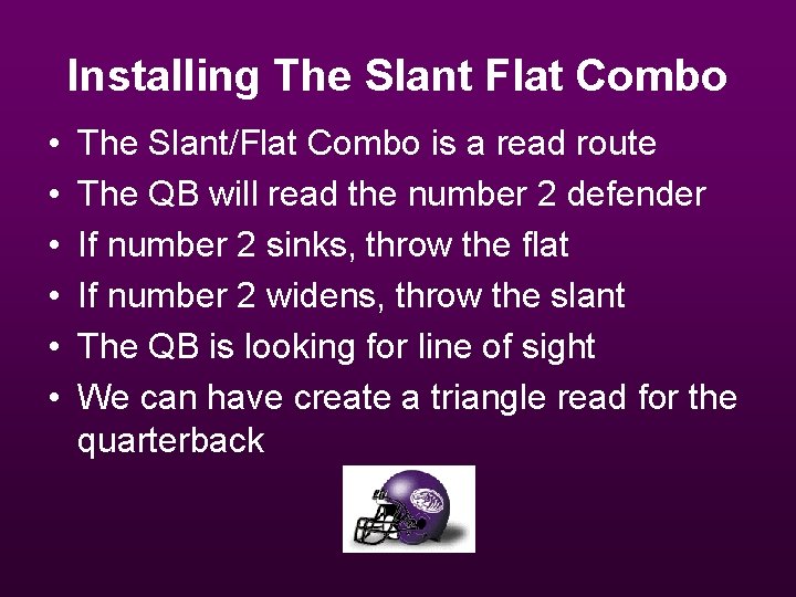 Installing The Slant Flat Combo • • • The Slant/Flat Combo is a read