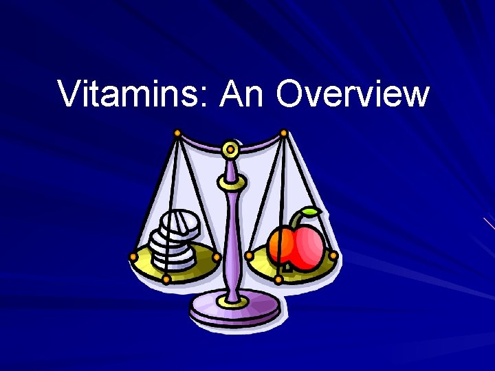 Vitamins: An Overview 