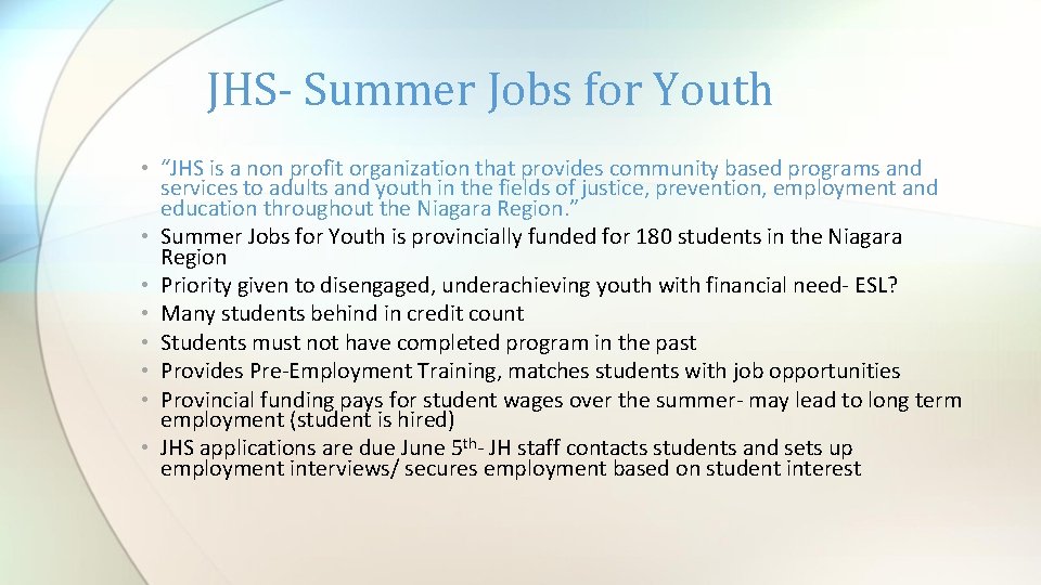 JHS- Summer Jobs for Youth • “JHS is a non profit organization that provides